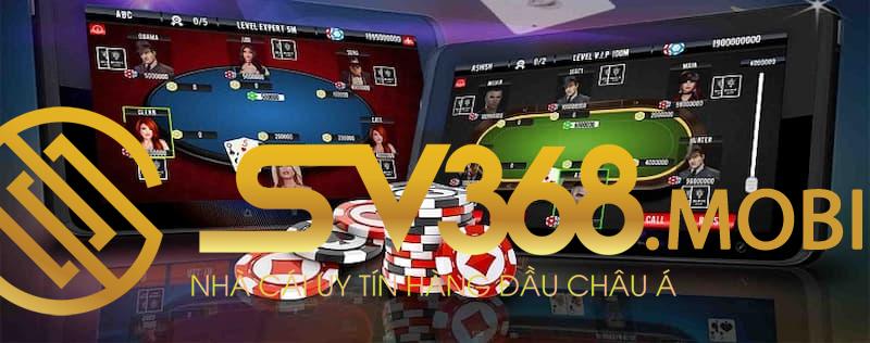 Tổng hợp mẹo chơi Poker online dễ thắng tại Sv368